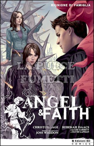 ANGEL & FAITH #     3: RIUNIONE DI FAMIGLIA